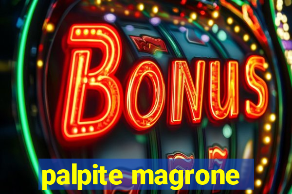 palpite magrone